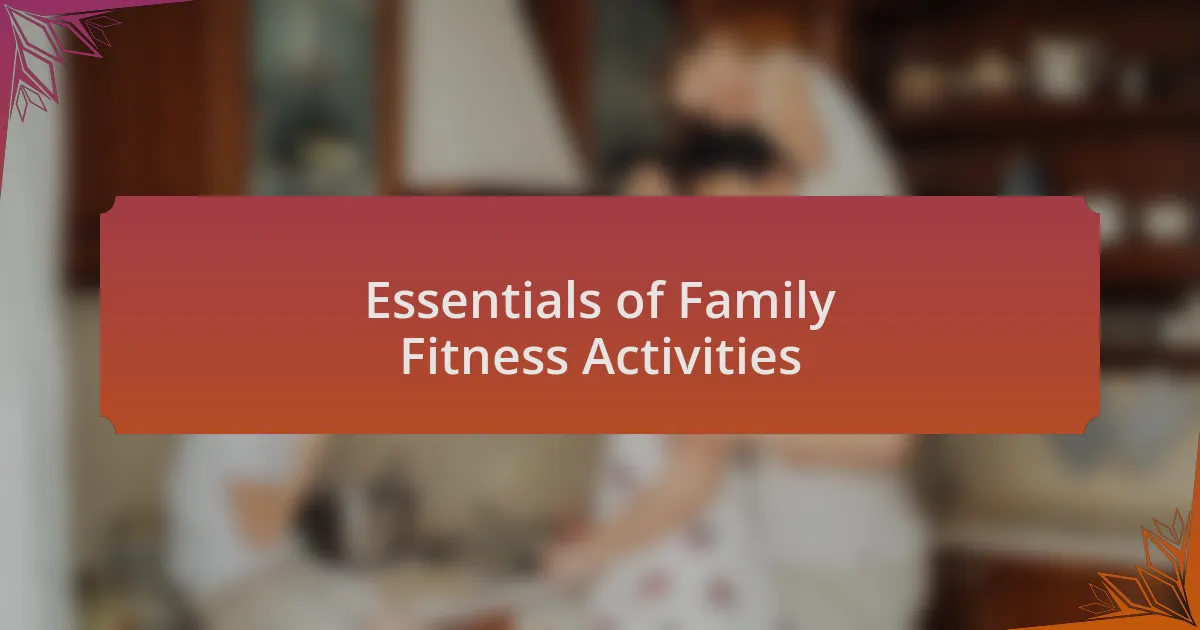 Essentials of Family Fitness Activities