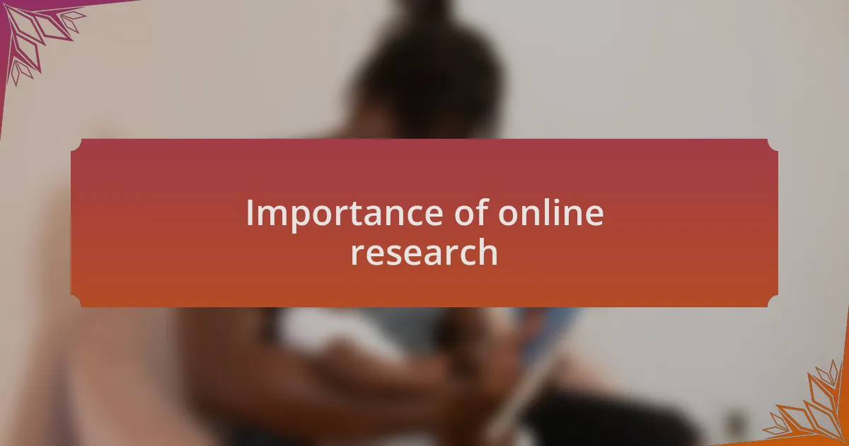 Importance of online research