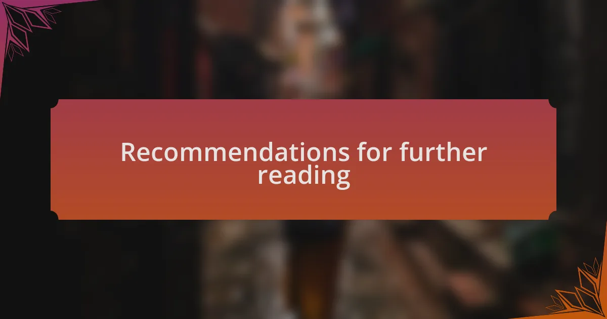 Recommendations for further reading